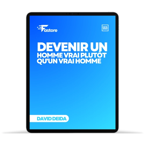 ebook Devenir un Homme Vrai Plutôt Qu'un Vrai Homme – développement personnel masculin sur Fastore Madagascar