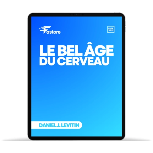 Le Bel âge du Cerveau – Comprendre et entretenir son cerveau à tout âge.