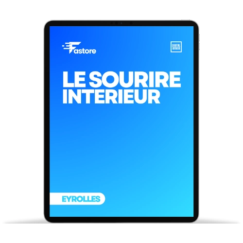 Ebook Le Sourire Intérieur épanouissement personnel et gestion des émotions sur Fastore Madagascar