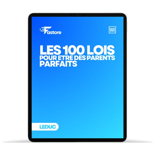 Ebook Les 100 lois pour être des parents transparents parfaits éducation positive et parentalité sur Fastore Madagascar